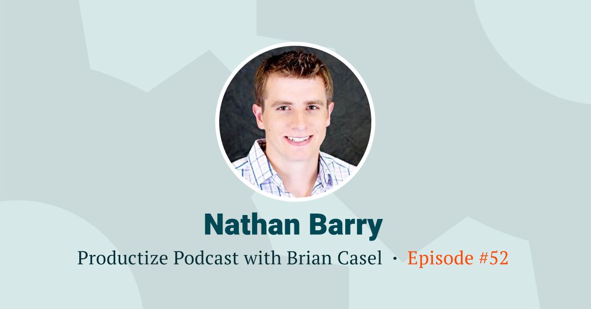 How Nathan Barry 10x’d ConvertKit