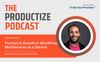 Traction & Growth in WordPress Maintenance as a Service w/ Joe Howard