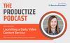 Launching a Daily Video Content Service w/ Sean McCabe